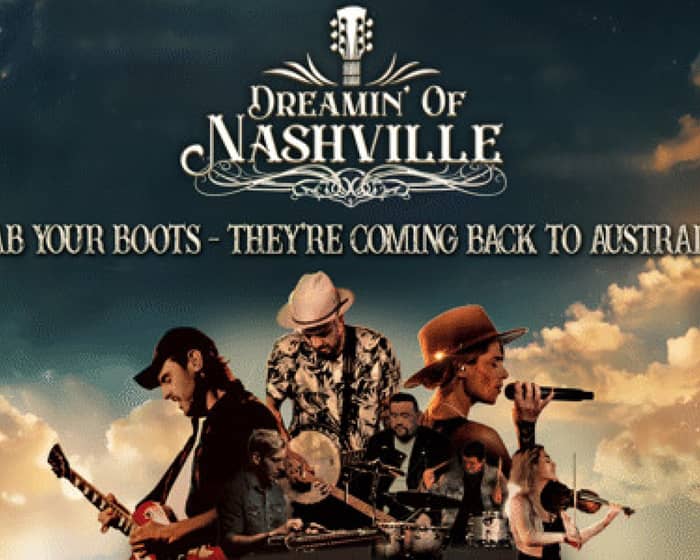 Dreamin’ Of Nashville tickets