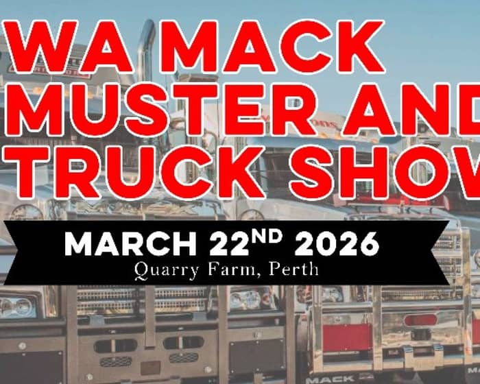 WA Mack Muster & Truck Show 2026 tickets