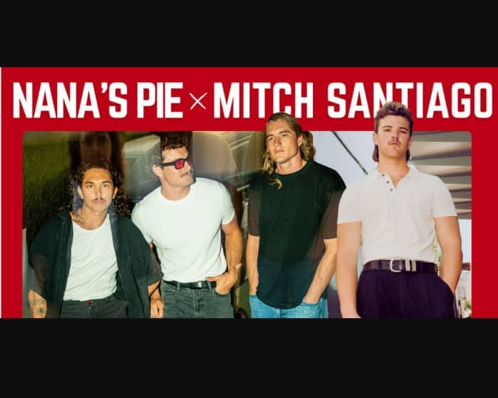 Mitch Santiago & Nana's Pie tickets