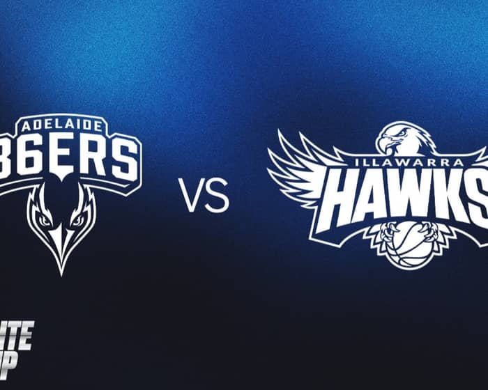 Adelaide 36ers v Illawarra Hawks tickets