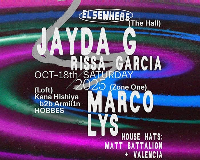 Jayda G, Rissa Garcia, Marco Lys tickets