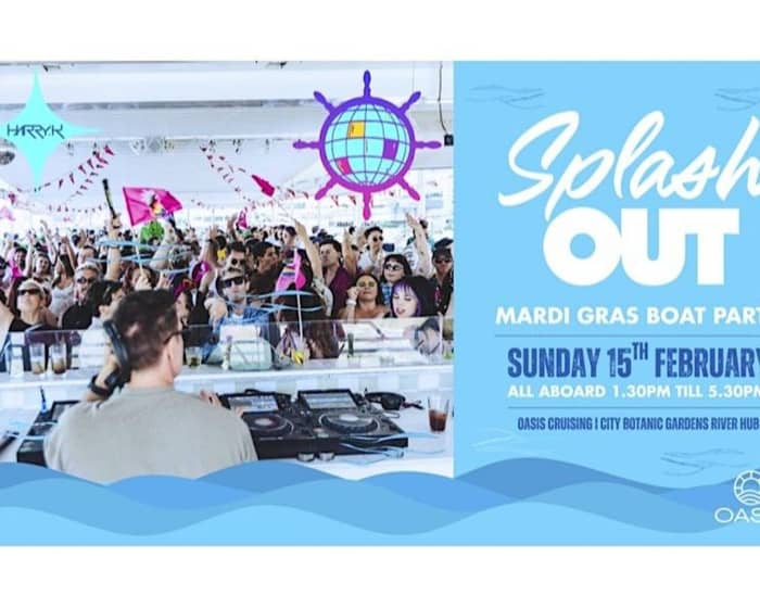 Splash Out: Mardi Gras Boat Party 2026 tickets