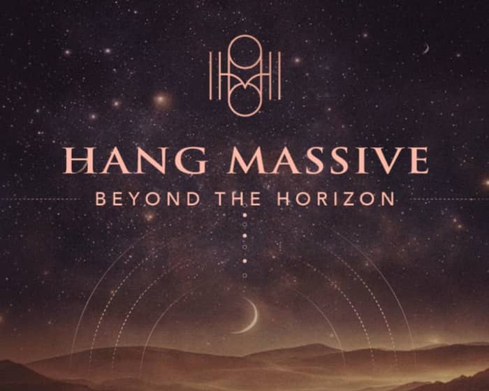 Hang Massive tickets