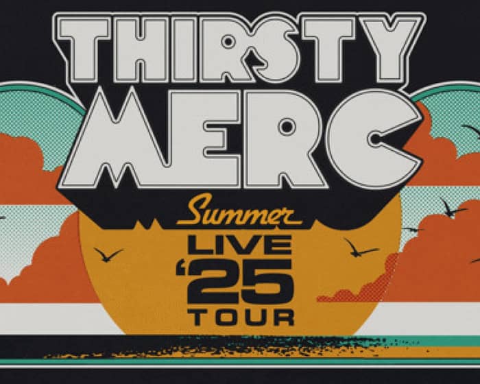 Thirsty Merc tickets