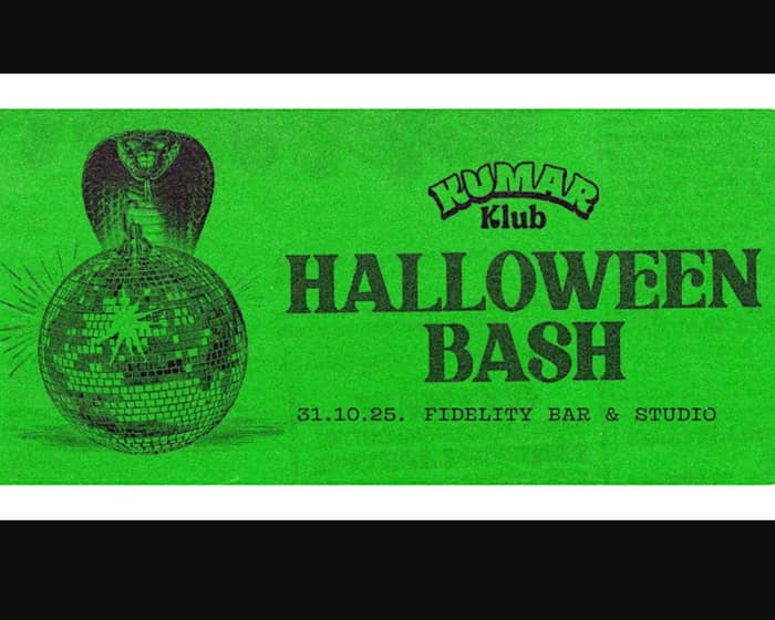 Fidelity x Kumar Klub: Halloween Party tickets