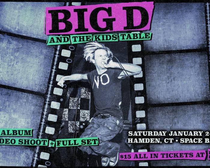 Big D and the Kids Table tickets