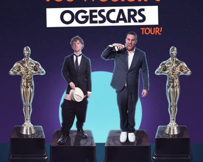 Will Gibb and Pat Clifton - The Ogescars Tour tickets
