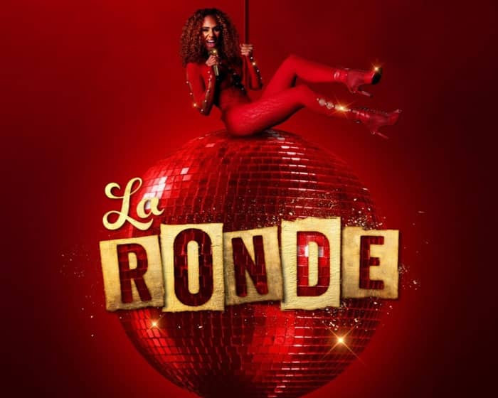 La Ronde tickets