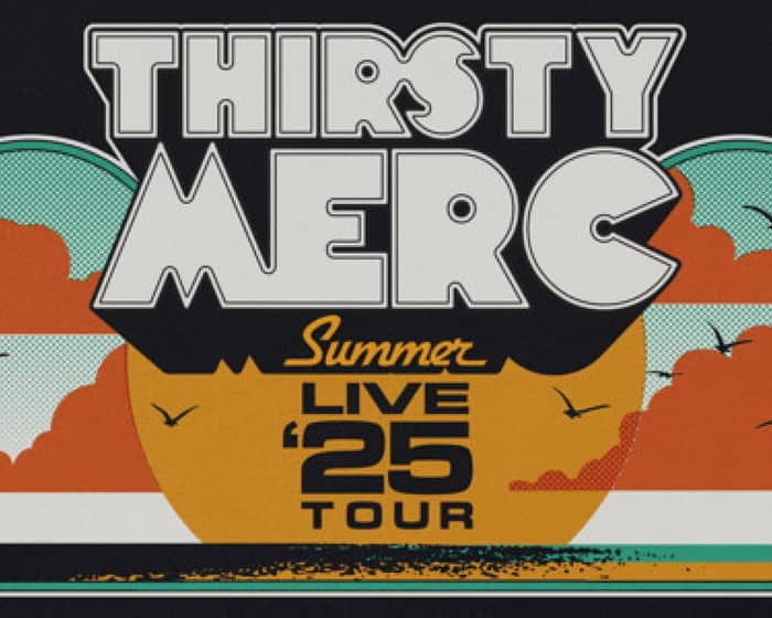 Thirsty Merc tickets