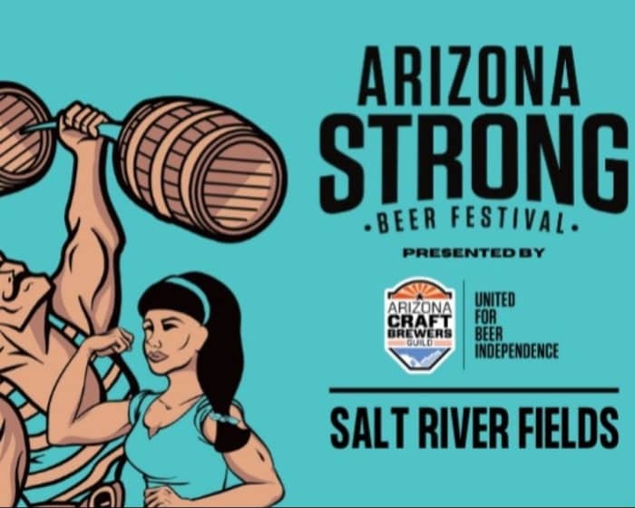 Arizona Strong Beer Festival tickets