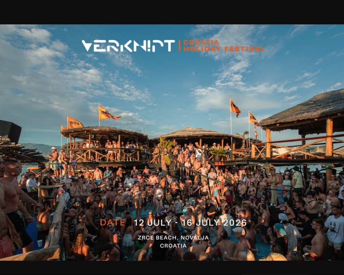 Verknipt Croatia | Holiday Festival 2026 tickets