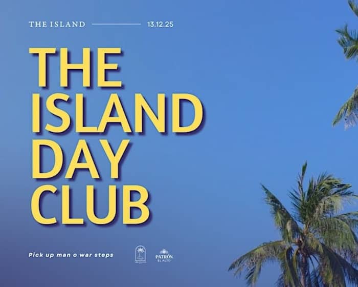 The Island Saturday Special: Day Club tickets