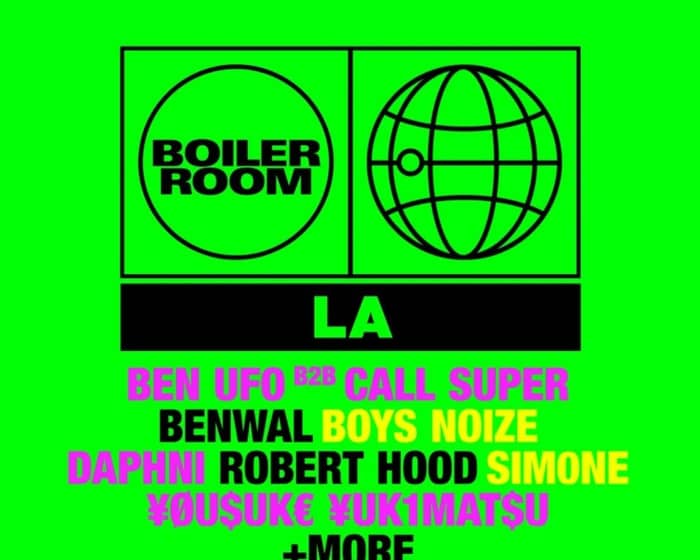 Boiler Room: LA tickets