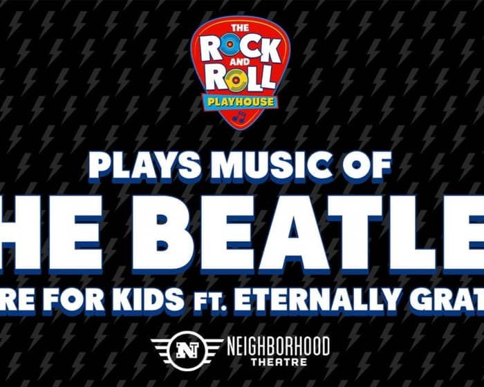 The Rock and Roll Playhouse tickets