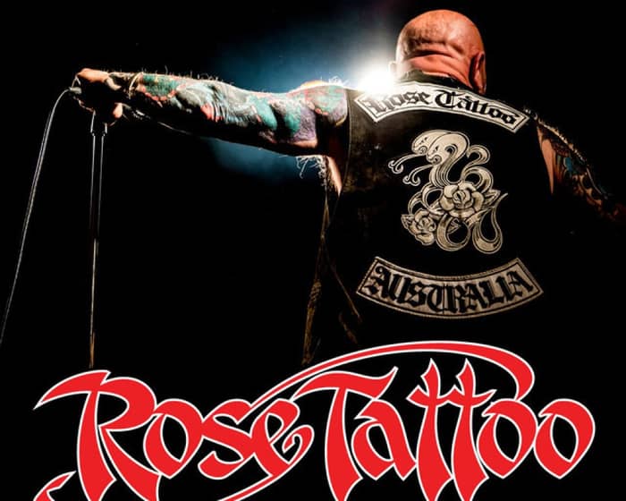 Rose Tattoo tickets