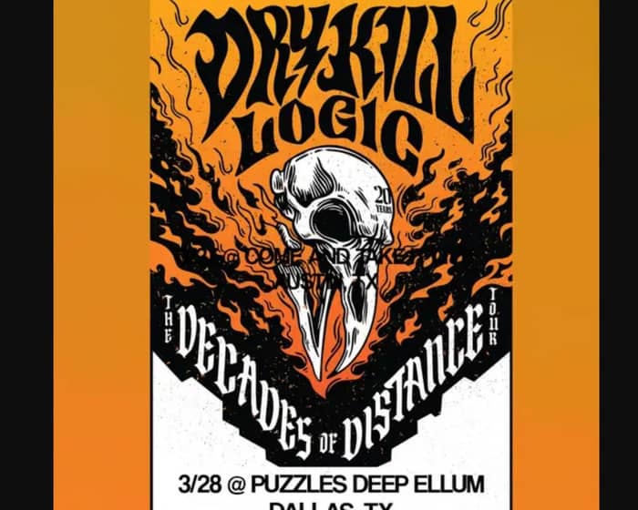 Dry Kill Logic tickets