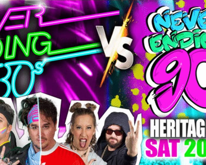 Never Ending 80s Presents: 80s v 90s The Battle of The Decades tickets