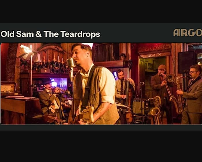 Old Sam & The Teardrops tickets