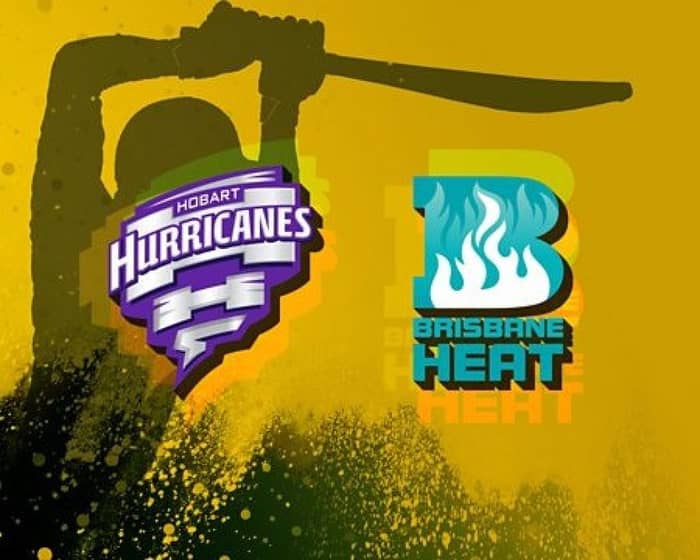 Hobart Hurricanes v Brisbane Heat tickets