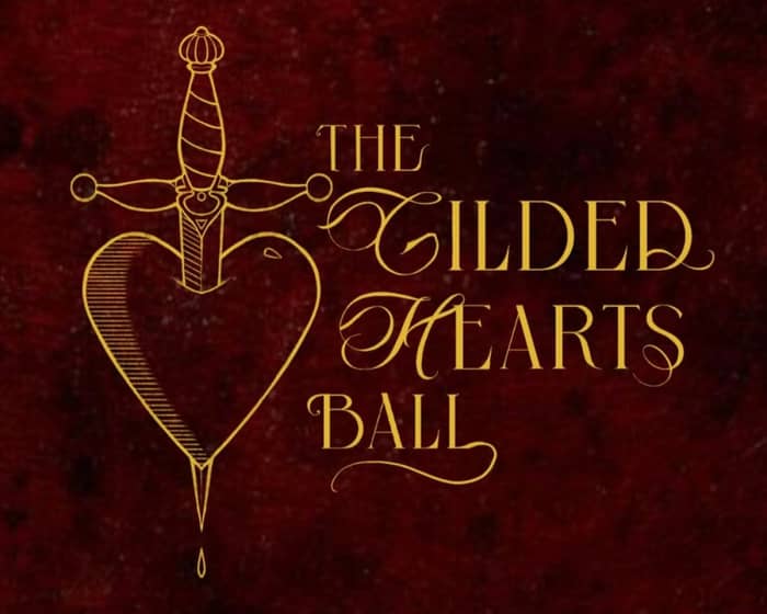 The Gilded Hearts Ball tickets
