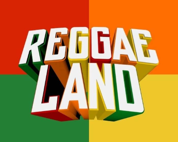 Reggae Land 2026 tickets