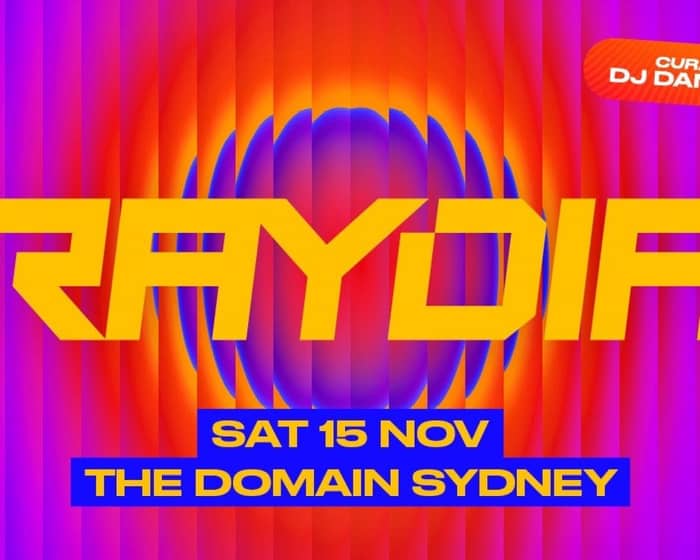 RAYDIA Festival tickets