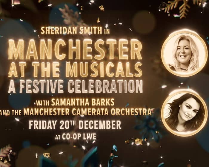 Manchester at the Musicals - A Festive Celebration tickets