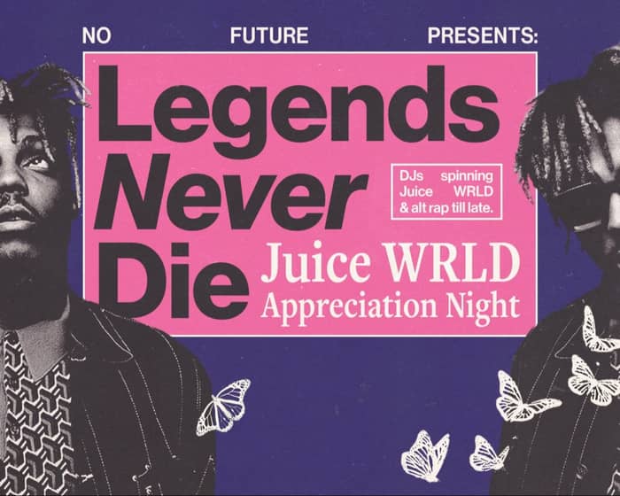 Legends Never Die: Juice WRLD Appreciation Night tickets