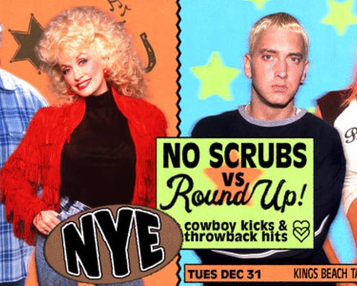 No Scrubs vs Round Up | Caloundra tickets