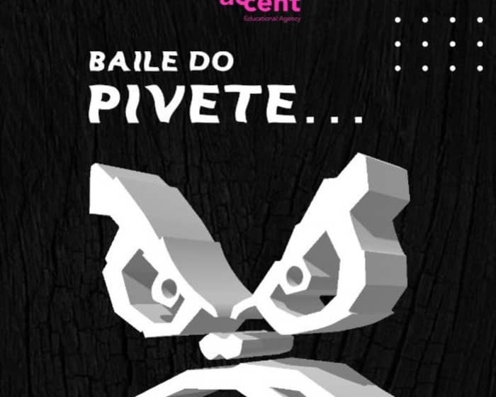 Baile do Pivete tickets