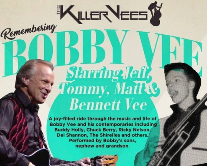 Matt Vee & The Killer Vees - Remembering Bobby Vee tickets
