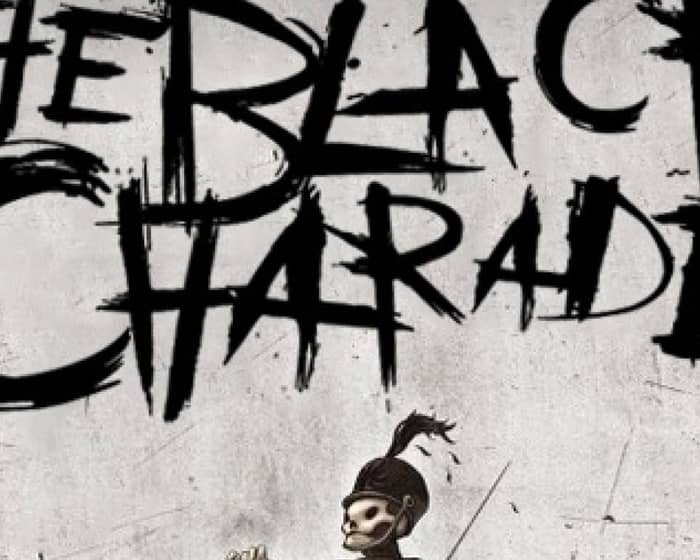 The Black Charade tickets