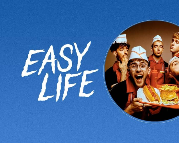 Easy Life tickets