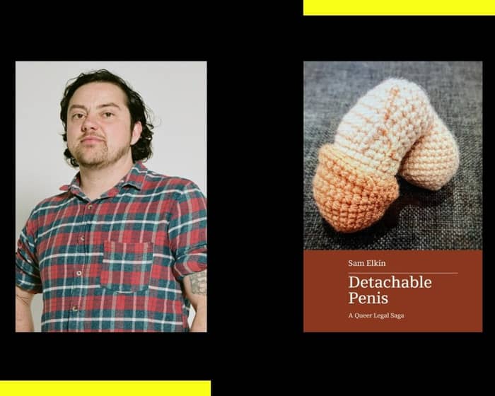 Sam Elkin: Detachable Penis tickets