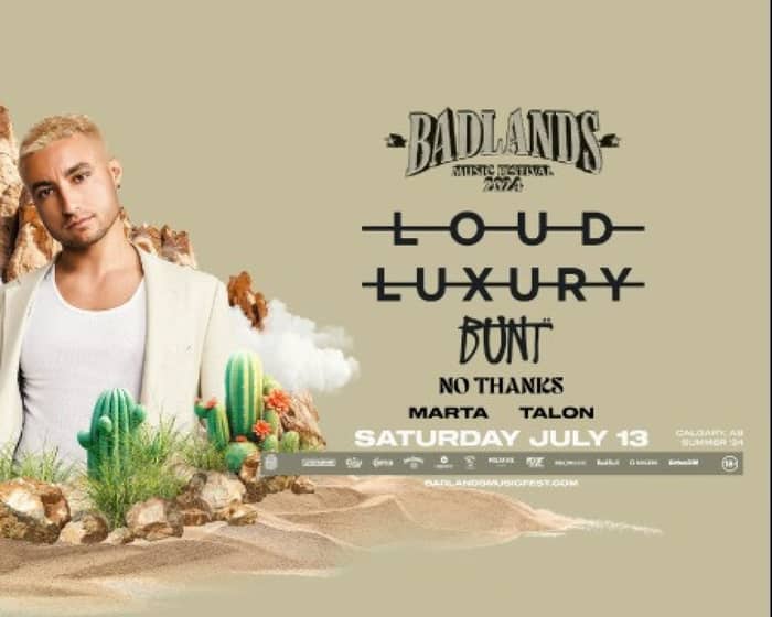 Loud Luxury | Badlands Music Festival tickets