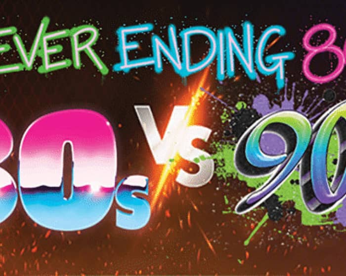 80s v 90s: The Battle of The Decades tickets