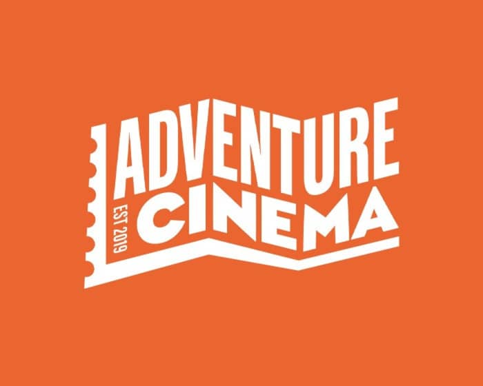 Adventure Cinema tickets