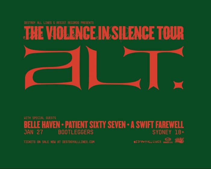 Alt 'The Violence In Silence' Tour tickets