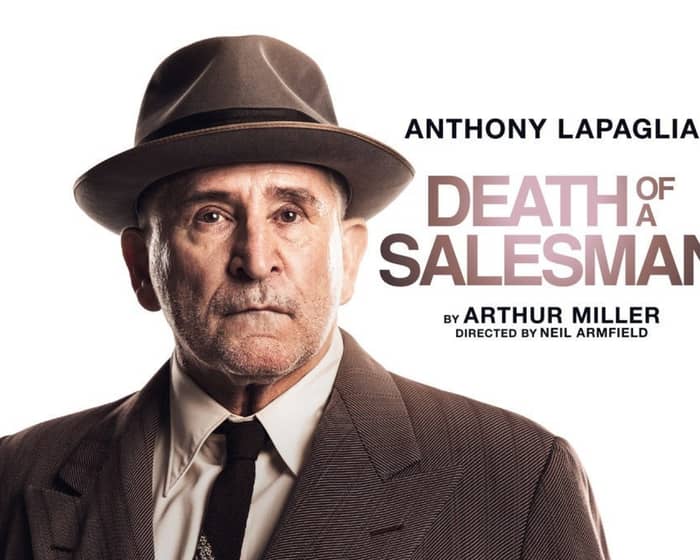 Death of a Salesman Buy & Sell Tickets Tixel