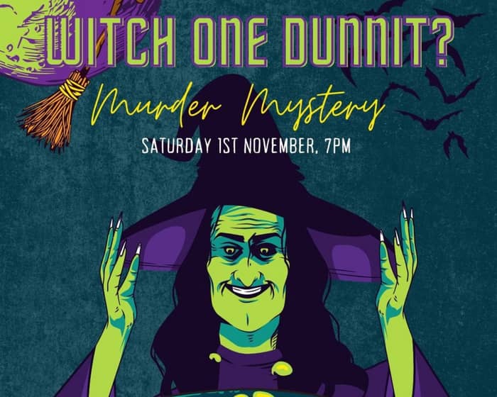 Witch One Dunnit! - Murder Mystery Dinner tickets