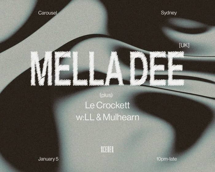 Mella Dee tickets