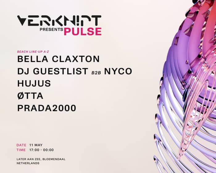 Verknipt Presents: Pulse tickets