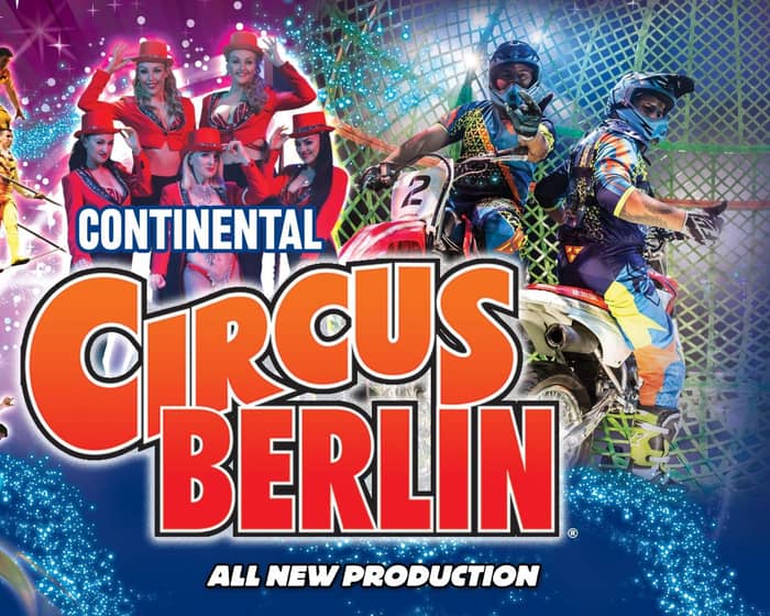 Circus Berlin - Harpenden tickets