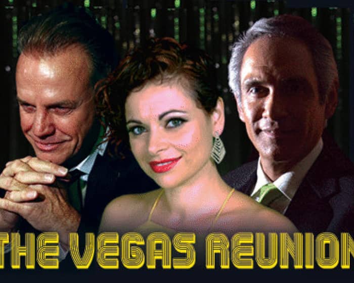 The Vegas Reunion tickets