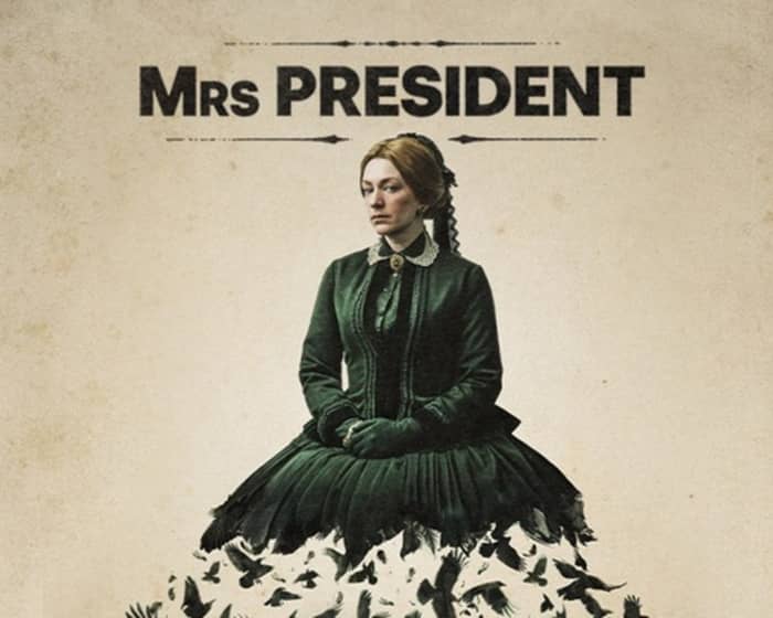 Mrs President tickets