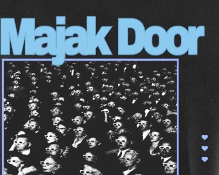 Majak Door tickets