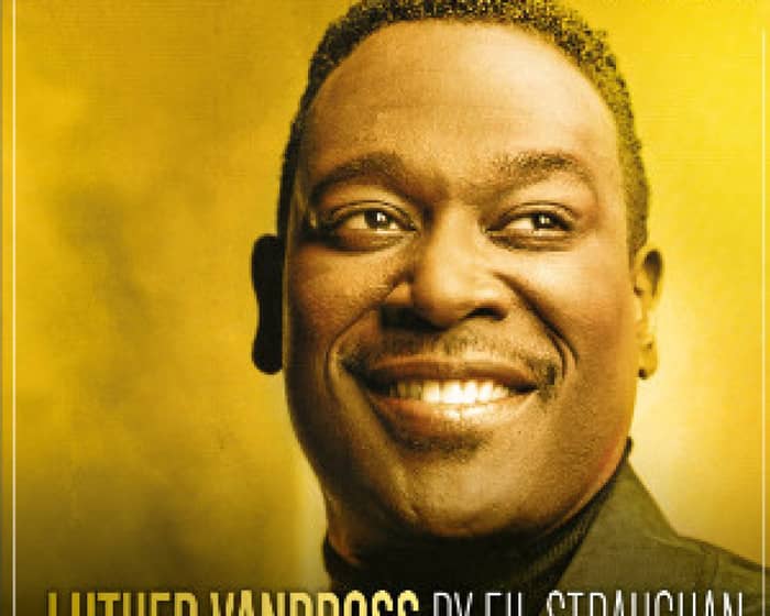Luther Vandross | Fil Straughan tickets