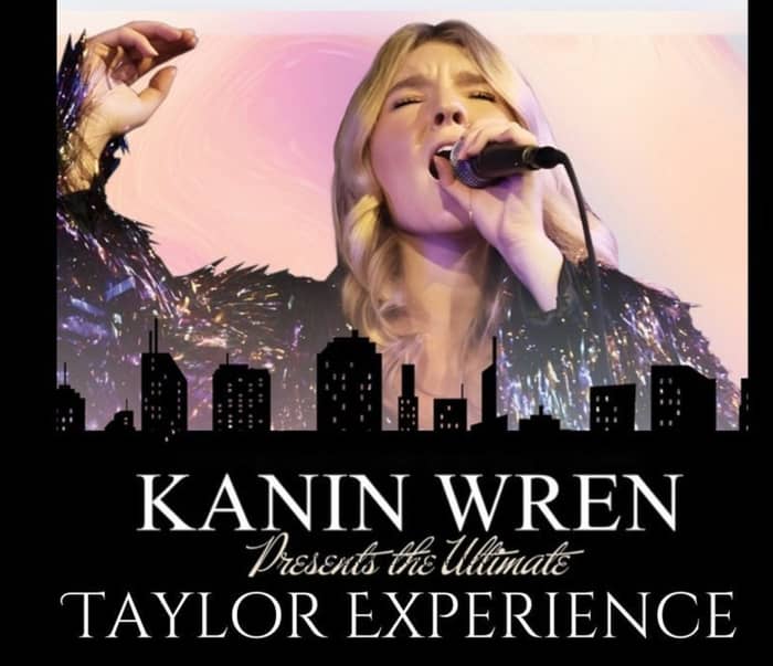 Kanin Wren presents The Ultimate Taylor Experience cover image
