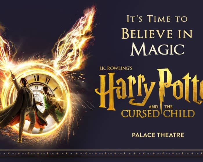 Harry Potter and the Cursed Child - Parts 1 & 2 Sat 14:00 & 19:00 tickets