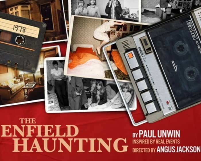 The Enfield Haunting tickets